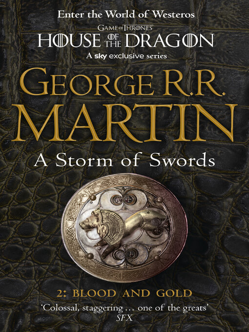 a storm of swords blood and gold a storm of swords blood and gold