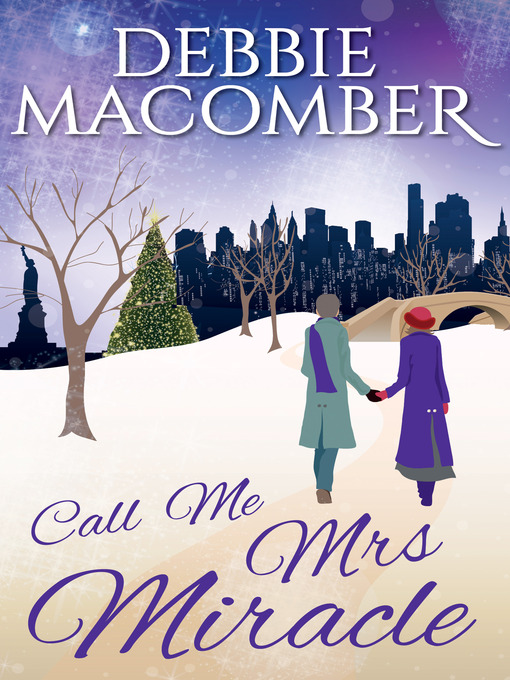 Call Me Mrs. Miracle by Debbie Macomber