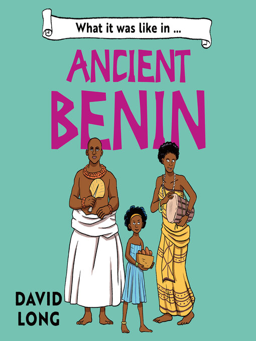 What It Was Like in Ancient Benin