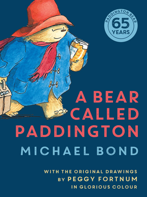 A Bear Called Paddington by Michael Bond