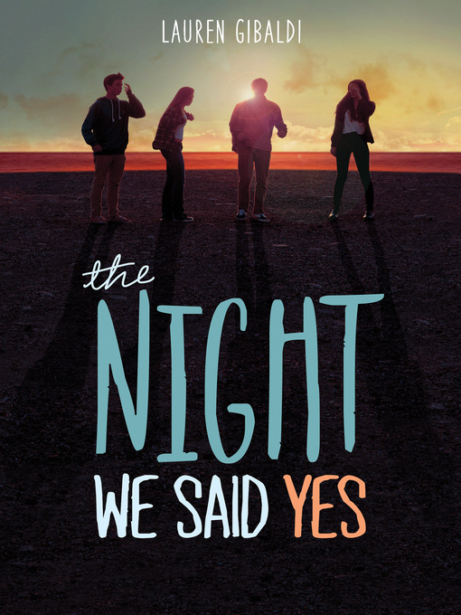the night we said yes by lauren gibaldi