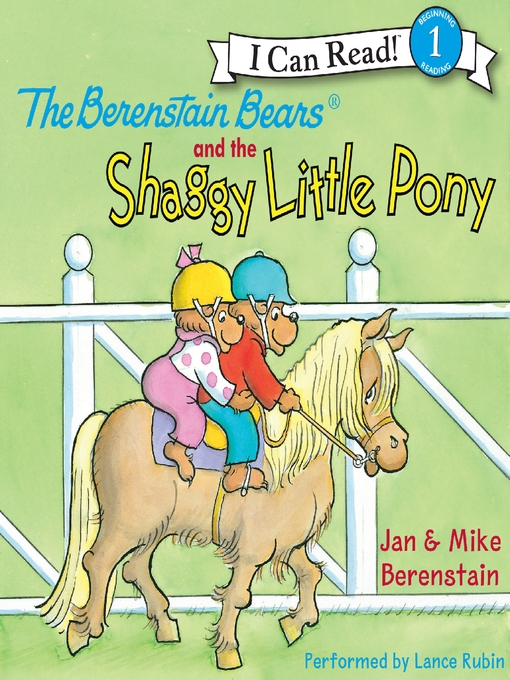 Cover image for The Berenstain Bears and the Shaggy Little Pony Cover image for The Berenstain Bears and the Shaggy Little Pony