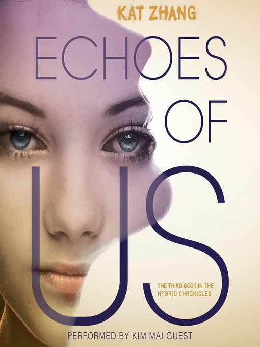 Echoes of Us by Kat Zhang Echoes of Us by Kat Zhang