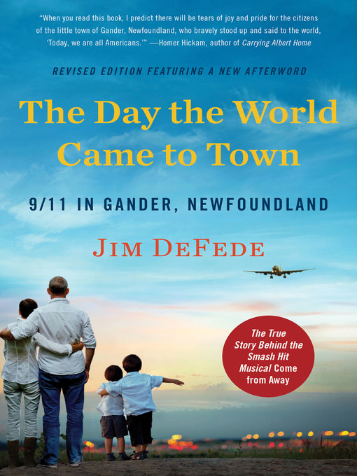 Title details for The Day the World Came to Town by Jim DeFede