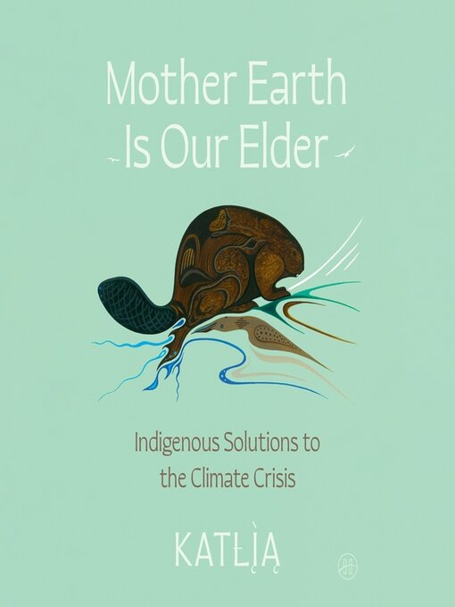 Mother Earth Is Our Elder