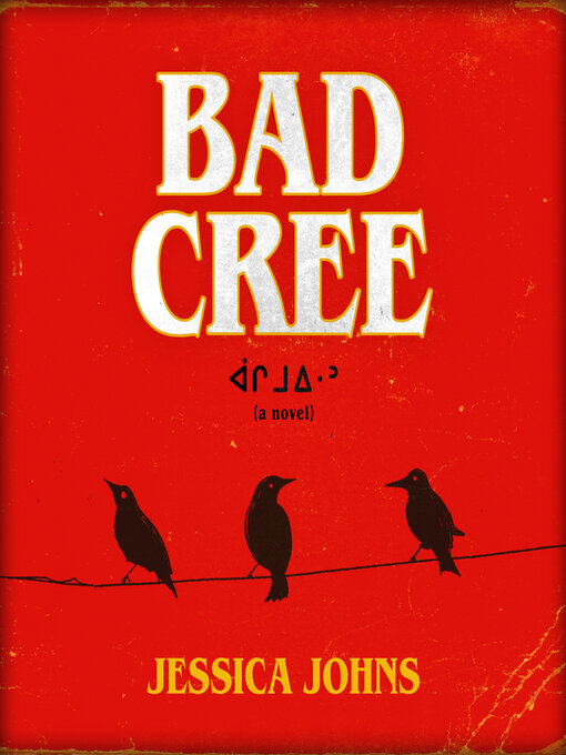 Bad Cree by Jessica Johns
