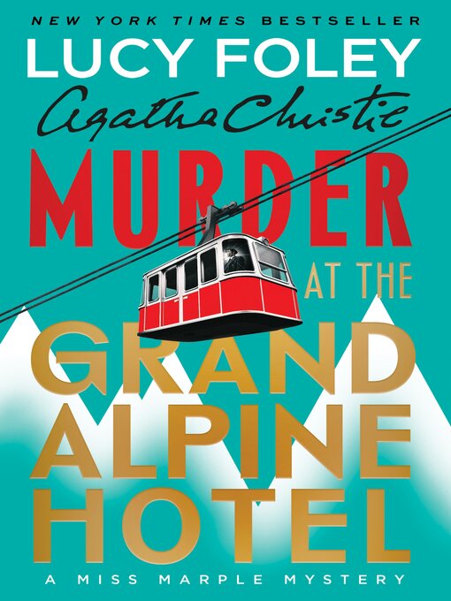 Murder at the Grand Alpine Hotel - Dallas Public Library - OverDrive