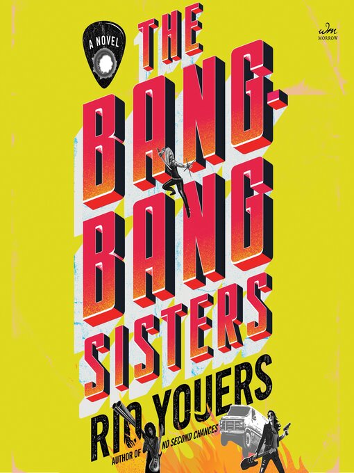 The Bang-Bang Sisters - OC Public Libraries - OverDrive