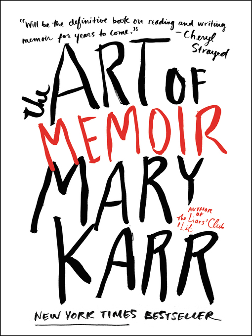 The Art of Memoir by Mary Karr