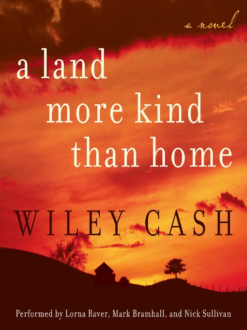 A Land More Kind Than Home - Southwest Virginia Public Libraries ...