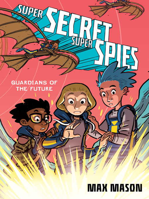 Super Secret Super Spies - Toronto Public Library - OverDrive