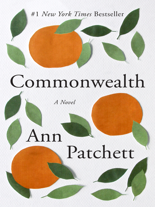 the commonwealth ann patchett the commonwealth ann patchett
