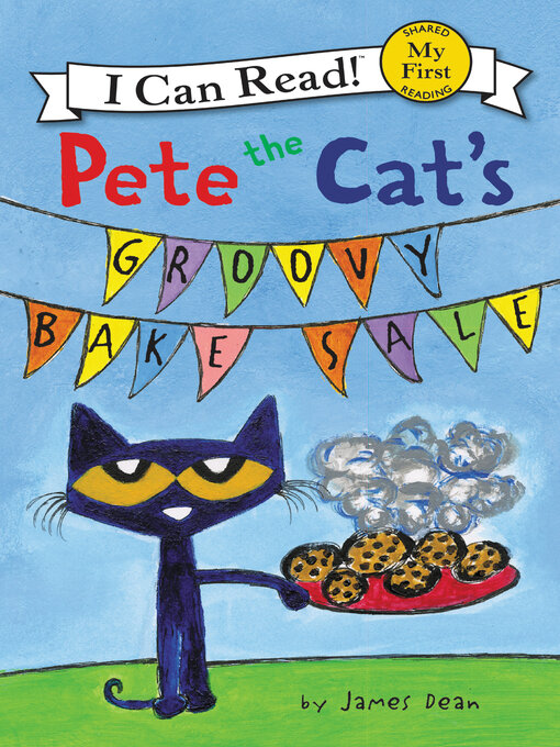 Pete the Cat's Groovy Bake Sale Pete the Cat's Groovy Bake Sale