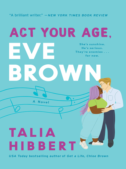 Title details for Act Your Age, Eve Brown by Talia Hibbert - Wait list