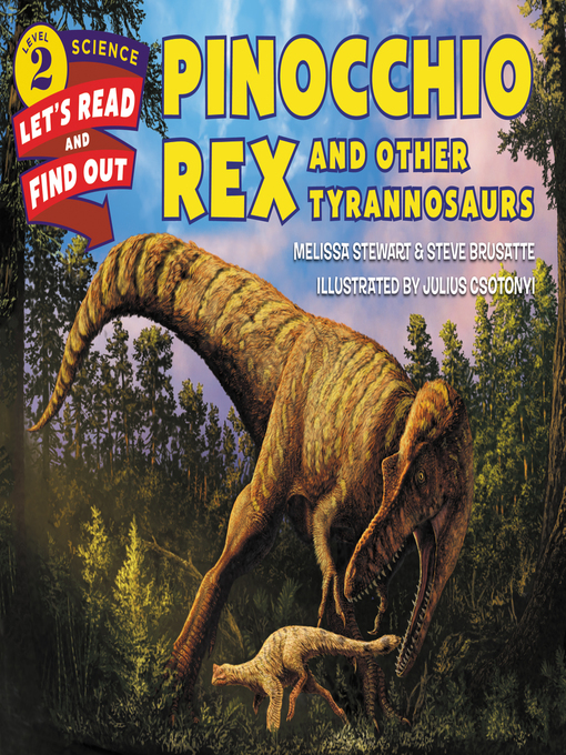Pinocchio Rex and Other Tyrannosaurs - San Leandro Public Library -  OverDrive