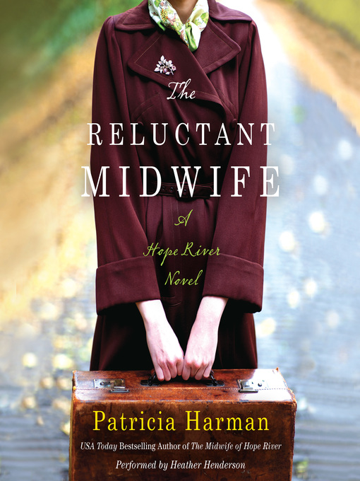 the reluctant midwife a hope river novel