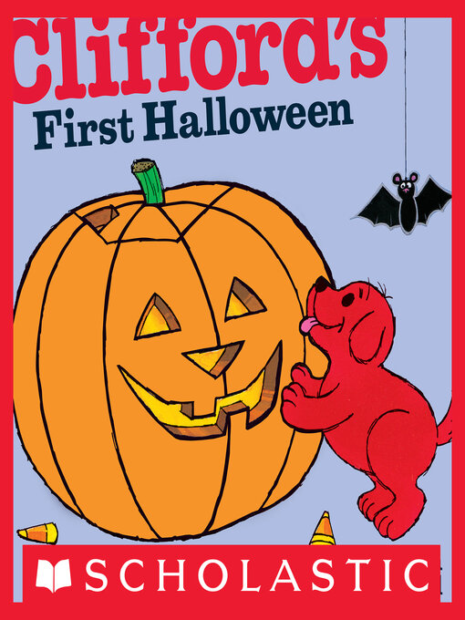 Clifford's First Halloween - NC Kids Digital Library - OverDrive