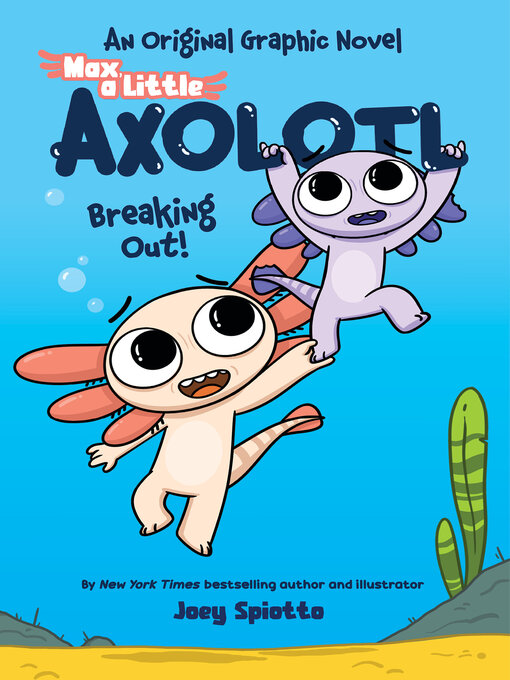 Max, A Little Axolotl #2