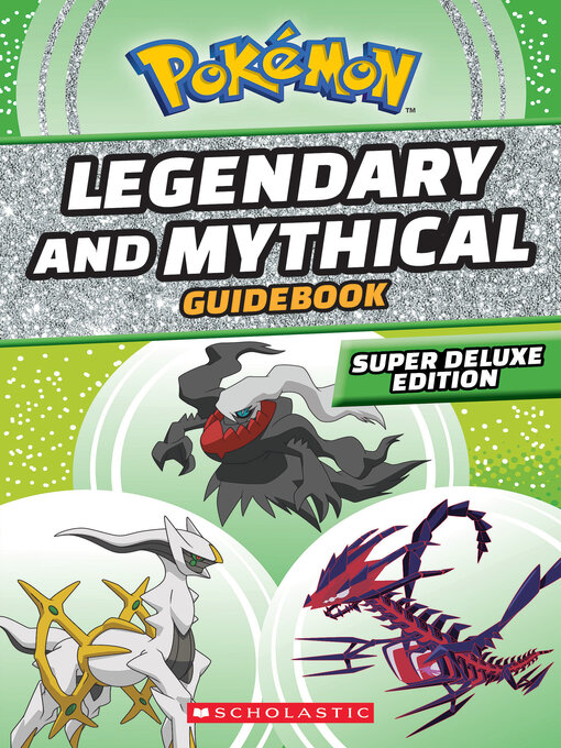 Legendary and Mythical Guidebook: Super Deluxe Edition (poke