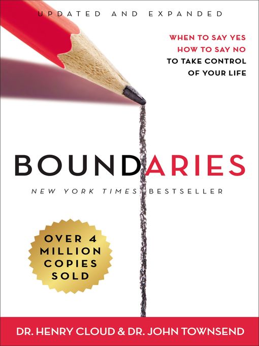 Boundaries : updated and expanded by Henry Cloud and John Townsend