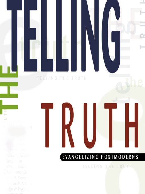 Telling the Truth New Orleans Baptist Theological Seminary Telling the Truth New Orleans Baptist Theological Seminary