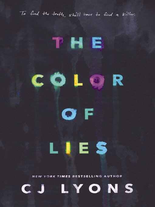 Title details for The Color of Lies by CJ Lyons - Available