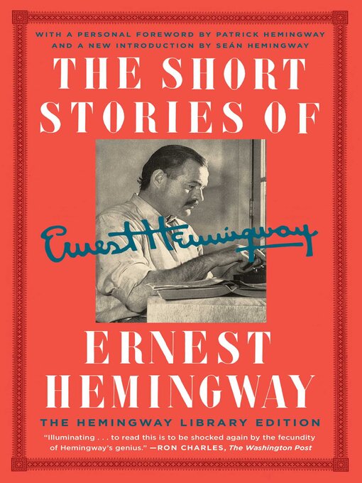The Short Stories of Ernest Hemingway The Short Stories of Ernest Hemingway