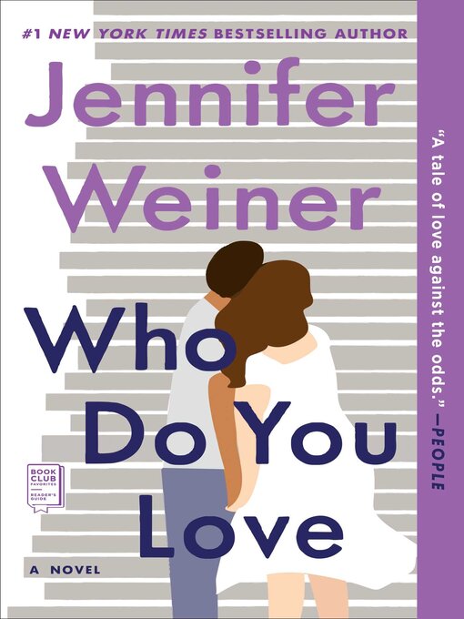 Title details for Who Do You Love by Jennifer Weiner - Available