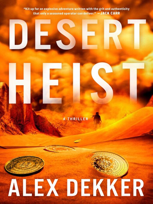 Desert Heist - The Free Library of Philadelphia - OverDrive