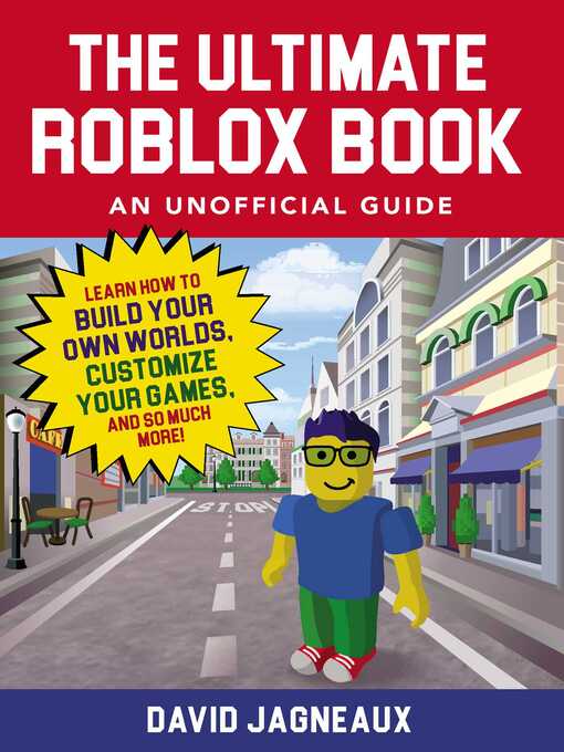 The Ultimate Roblox Book National Library Board Singapore Overdrive - title details for the ultimate roblox book by david jagneaux wait list