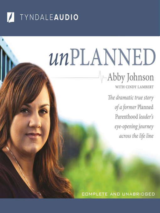 Unplanned by Abby Johnson, Cindy Lambert - Audiobook 