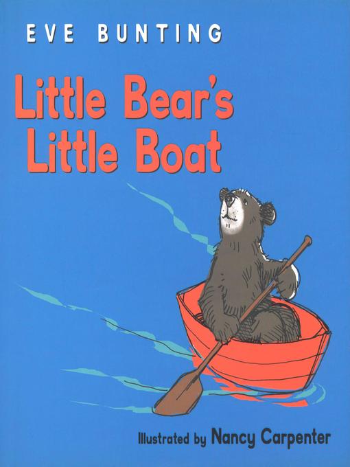 Little Bear's Little Boat - King County Library System - OverDrive