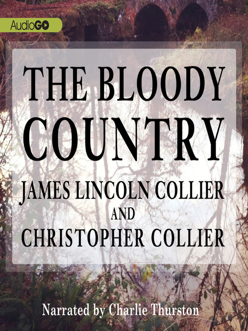 The Bloody Country - Jacksonville Public Library - OverDrive