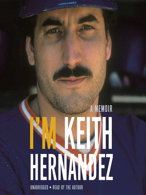 I'm Keith Hernandez by Keith Hernandez