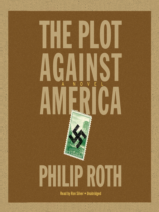 The Plot Against America by Philip Roth