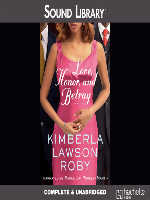 Love, Honor, and Betray by Kimberla Lawson Roby