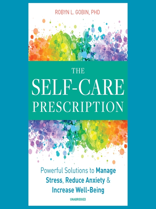 The Self-Care Prescription - eLibrary NJ - OverDrive