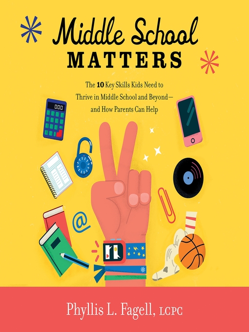 Middle School Matters - LA County Library - OverDrive