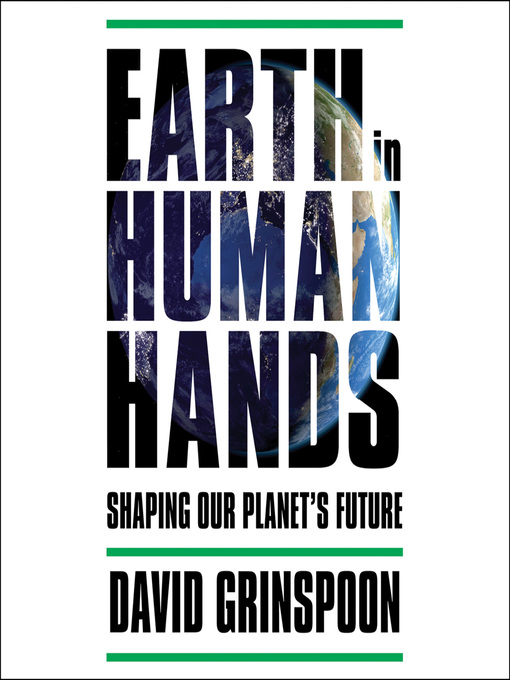 Earth in Human Hands - National Library Board Singapore - OverDrive