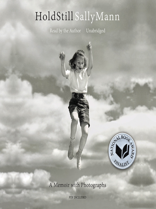 sally mann hold still a memoir with photographs