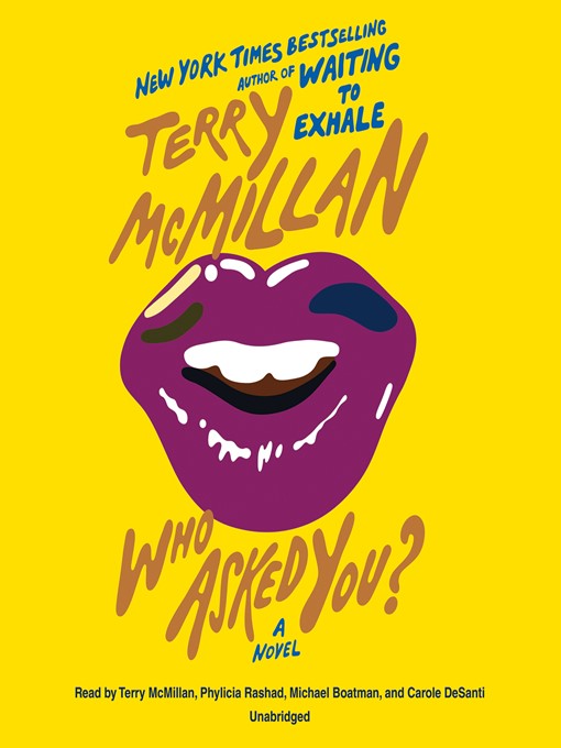 Who Asked You? by Terry McMillan Who Asked You? by Terry McMillan