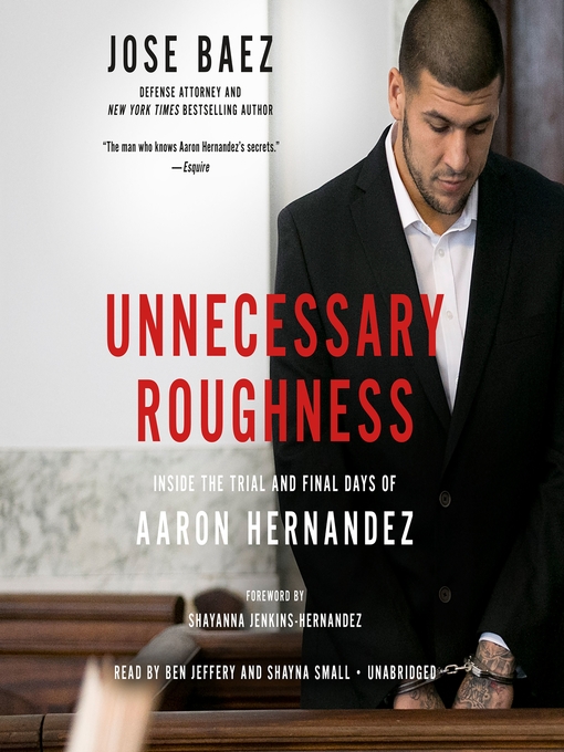 Unnecessary Roughness by Jose Baez, Shayanna Jenkins-Hernandez - foreword -  Audiobook 