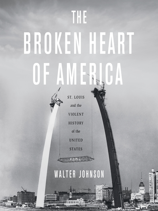 The Broken Heart of America - The Ohio Digital Library - OverDrive