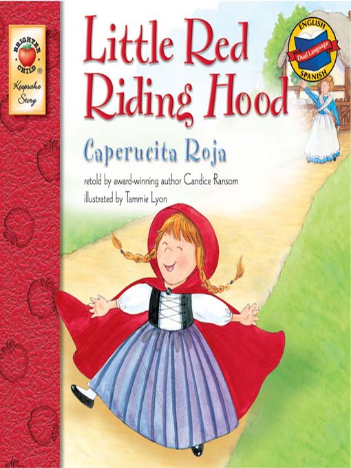 Little Red Riding Hood / Caperucita roja - Digital Library of Illinois ...