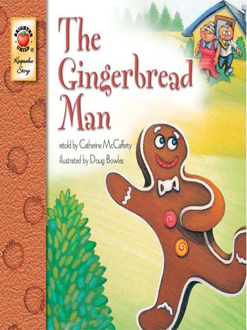 The Gingerbread Man - The Ohio Digital Library - OverDrive