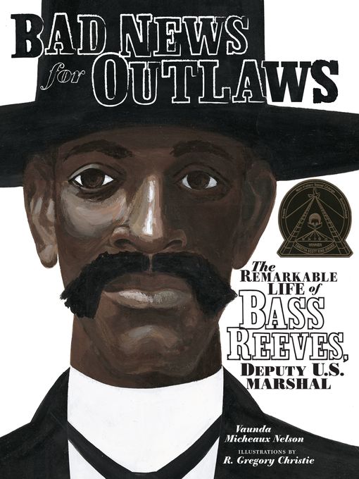 Bad News for Outlaws by Vaunda Micheaux Nelson