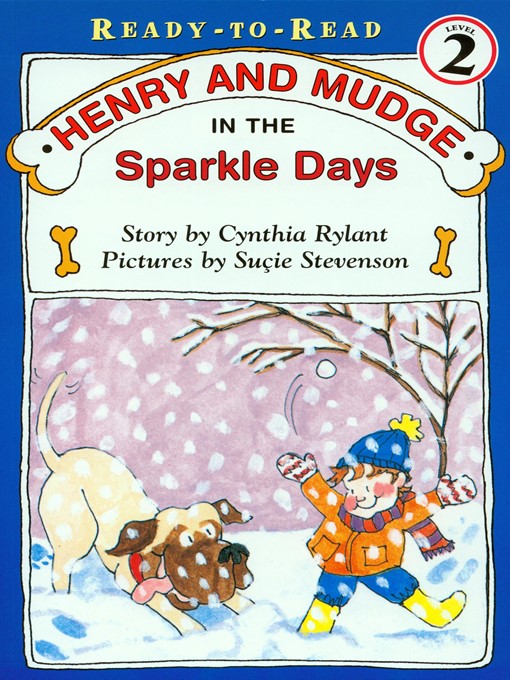 Henry And Mudge In The Sparkle Days Henry And Mudge In The Sparkle Days
