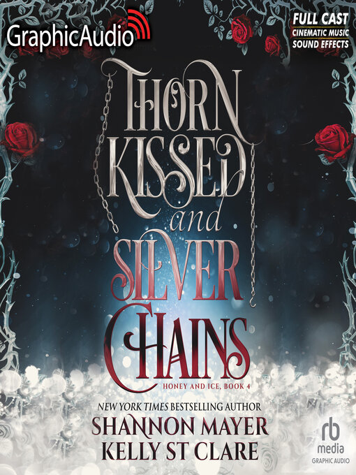 Thorn Kissed and Silver Chains