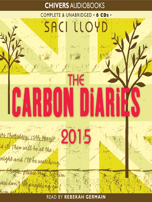 Fiction: The Carbon Diaries 2015 by Saci Lloyd