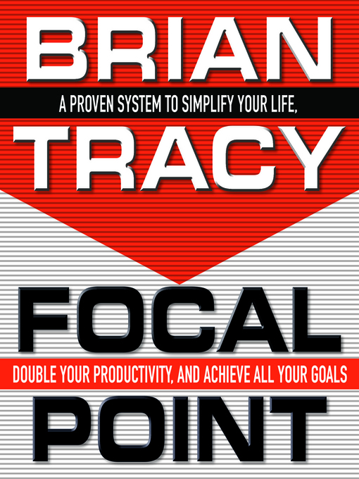 brian tracy focal point